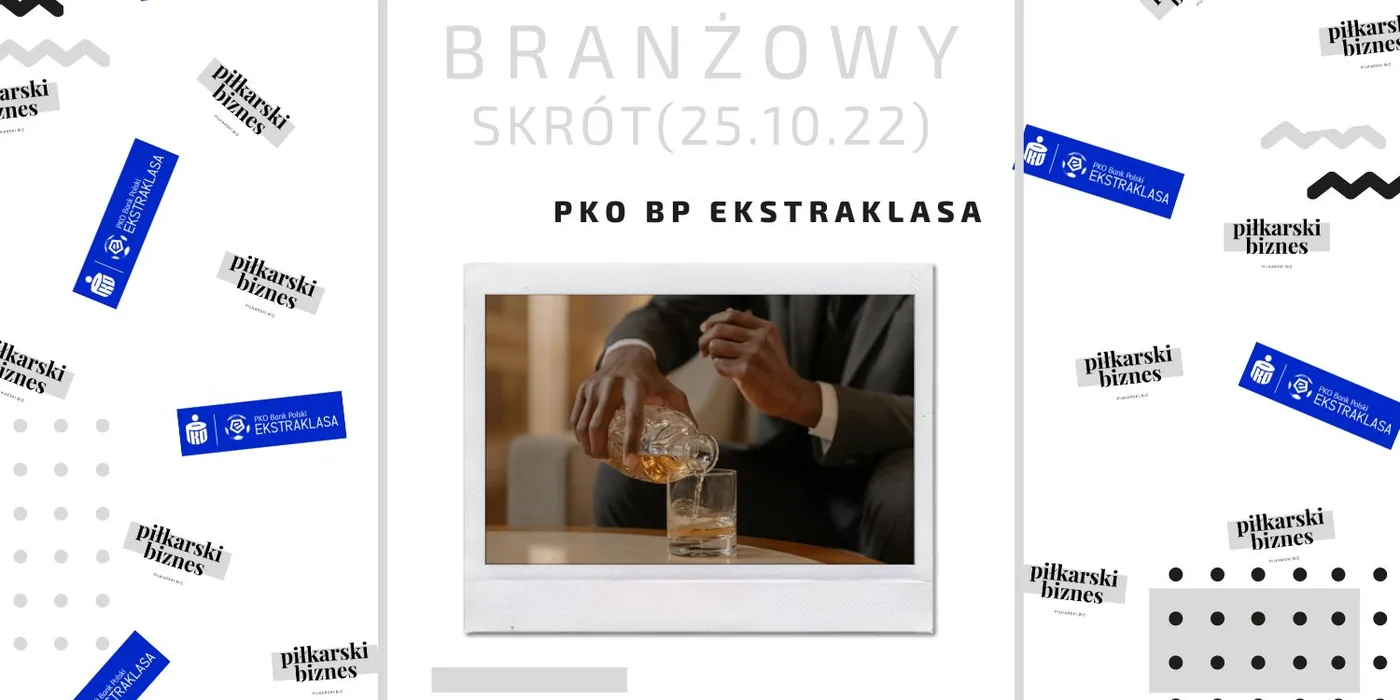Branżowy skrót [Ekstraklasa]: whisky poleje się na Legii, Widzew nie zmienia kuriera, a Śląsk promuje jajka