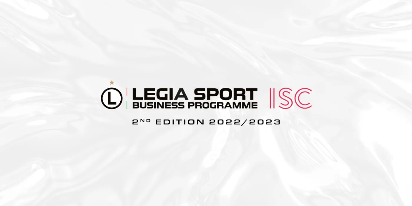 Start drugiej edycji Legia Sport Business Programme ISC. Czym zaskoczy?
